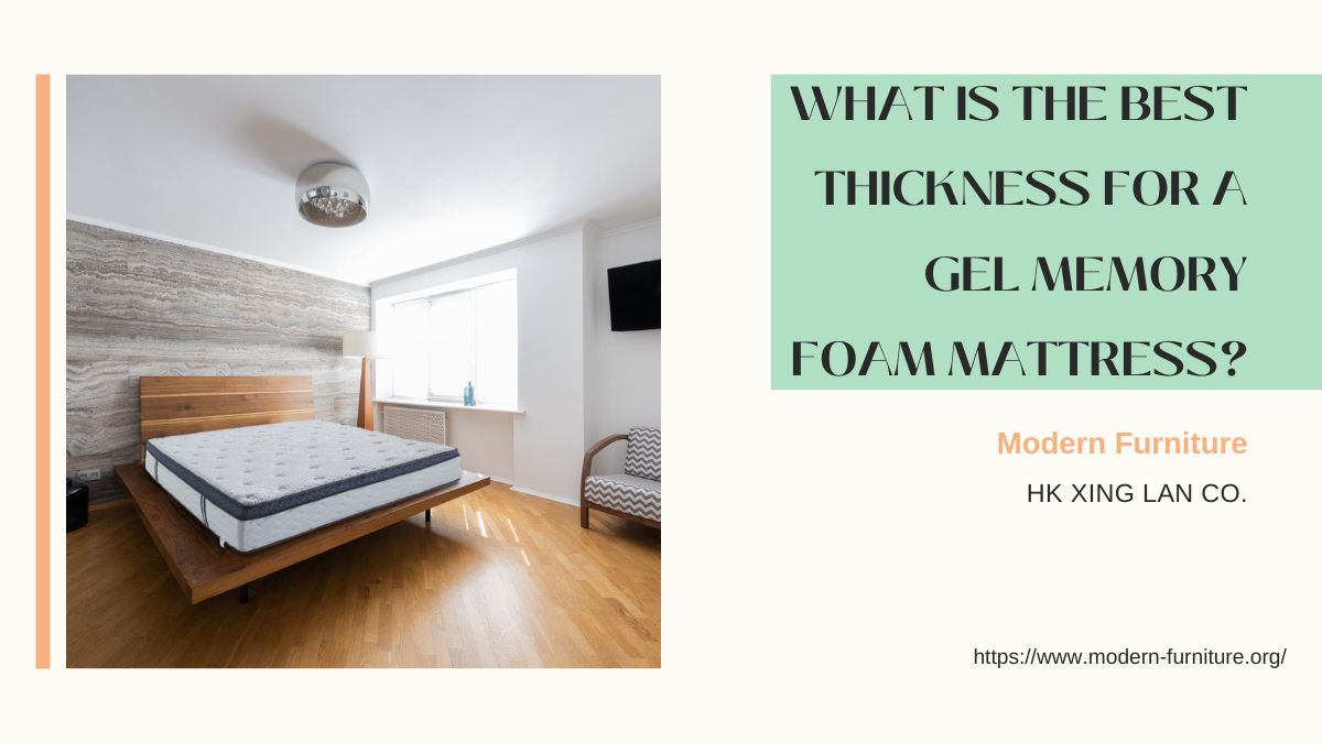 What Is The Best Thickness For A Gel Memory Foam Mattress