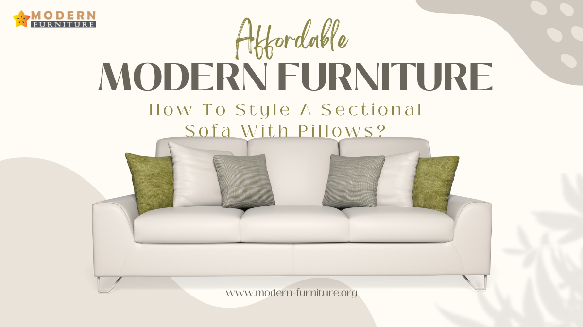 How To Style A Sectional Sofa With Pillows?